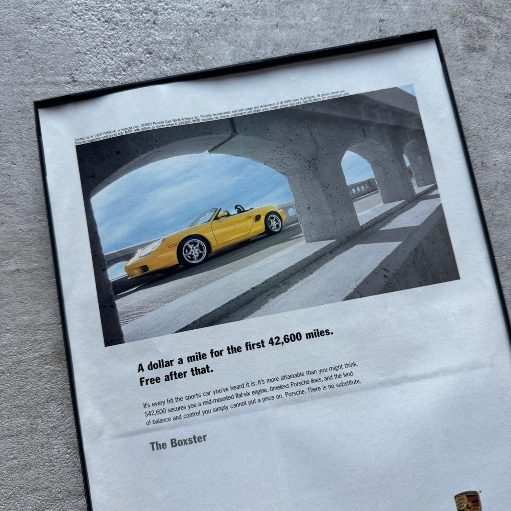 2003 Porsche A Dollar A Mile Boxster Framed Advertisement